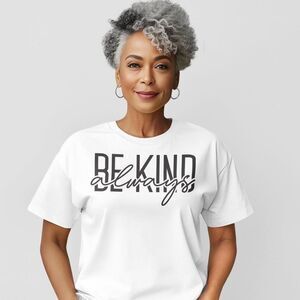 Be kind always  Short Sleeve Tee